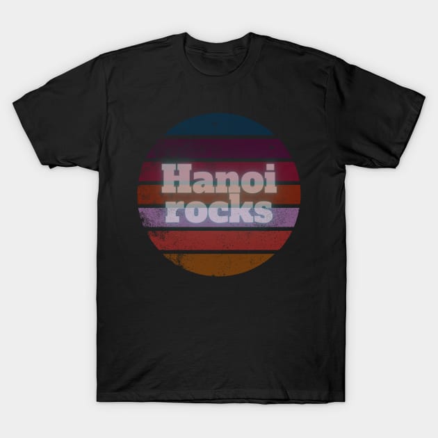 hanoi rocks T-Shirt by pemudaakhirjaman